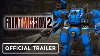 Front Mission 2: Remake – Official New Platforms Release Trailer