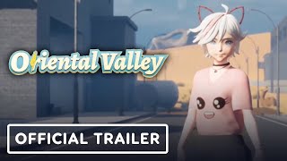 Oriental Valley – Official Launch Trailer