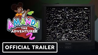 Amanda the Adventurer 2 – Official Teaser Trailer