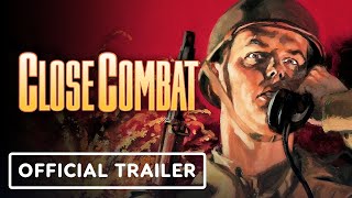 Close Combat – Official Announcement Trailer