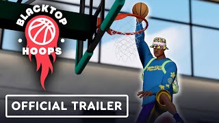 Blacktop Hoops – Official Launch Trailer