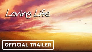 Loving Life – Official Tenth Anniversary Launch Trailer