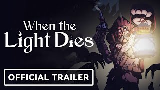 When the Light Dies – Official Gameplay Guide Trailer