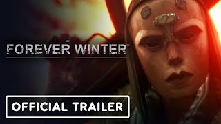 The Forever Winter – Official Cinematic and Gameplay Trailer