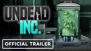 Undead Inc. – Official Launch Trailer