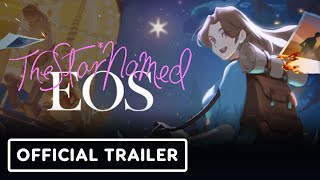 The Star Named EOS – Official Gameplay Trailer