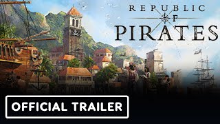 Republic of Pirates – Official Gameplay Overview Trailer