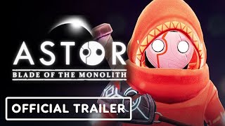 Astor: Blade of the Monolith – Official Launch Trailer