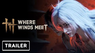 Where Winds Meet – Gameplay Trailer | State of Play 2024