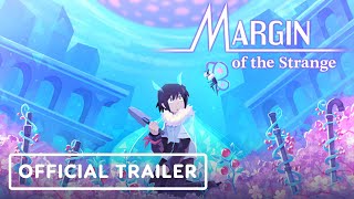 Margin of the Strange – Official Kickstarter Trailer