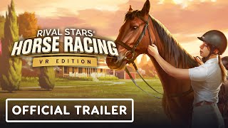 Rival Stars Horse Racing: VR Edition – Official Announcement Trailer