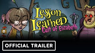 Lesson Learned: Cult of the Elizabeth – Official Launch Trailer