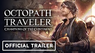 Octopath Traveler: Champions of the Continent – Official Ogen Trailer