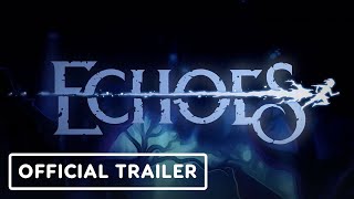 Echoes – Official Trailer | USC Games Expo