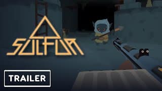 Sulfur – Official Demo Update Trailer | PC Gaming Show 2024