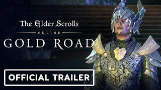 The Elder Scrolls Online: Gold Road – Official Gameplay Launch Trailer