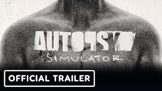 Autopsy Simulator – Official Launch Trailer