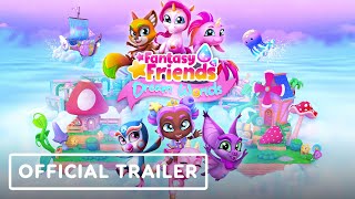 Fantasy Friends: Dream Worlds – Official Announcement Trailer