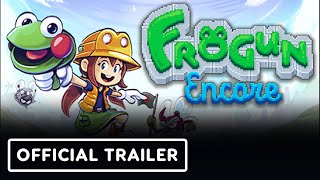 Frogun Encore – Official Launch Trailer