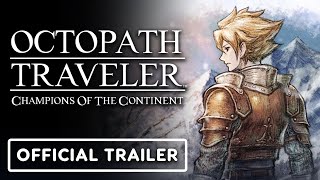 Octopath Traveler: Champions of the Continent – Official Oersted Trailer