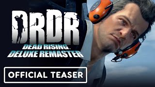 Dead Rising Deluxe Remaster – Official Teaser Trailer