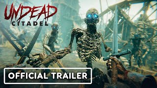 Undead Citadel – Official Trailer | Upload VR Showcase