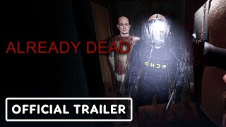 Already Dead – Official Reveal Trailer | Upload VR Showcase