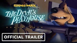 Sam & Max: The Devil’s Playhouse Remastered – Official Release Date Trailer