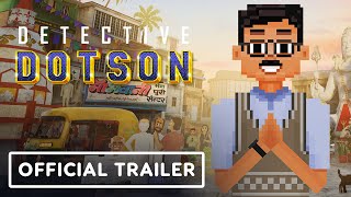 Detective Dotson – Official Xbox Announcement Trailer