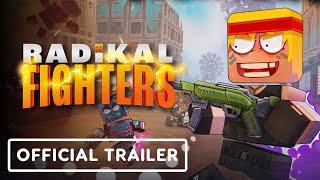 Radikal Fighters – Official Launch Trailer