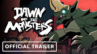 Dawn of the Monsters – Official Mobile Trailer