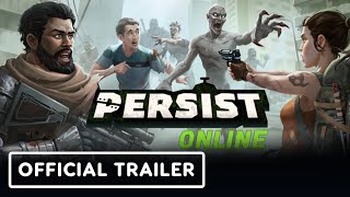 Persist Online – Official Announce Trailer