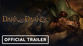 Dark and Darker – Official Gameplay Trailer