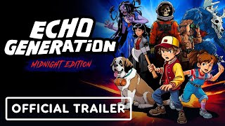 Echo Generation: Midnight Edtion – Official Release Date Trailer | Guerrilla Collective 2024