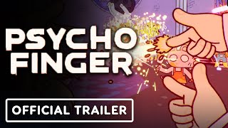 Psychofinger – Official Trailer