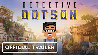 Detective Dotson – Official Trailer | Future Games Show 2024