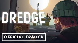 Dredge: The Iron Rig – Official Release Date Trailer | Future Games Show 2024