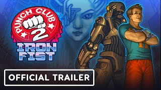 Punch Club 2: Fast Forward – Official Iron Fist DLC Release Date Announcement Trailer