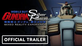 Mobile Suit Gundam: Silver Phantom – Official Mixed Reality Add-Ons Trailer | Upload VR Showcase