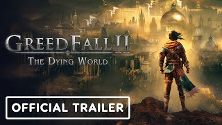 GreedFall 2: The Dying World – Official Early Access Release Date Trailer