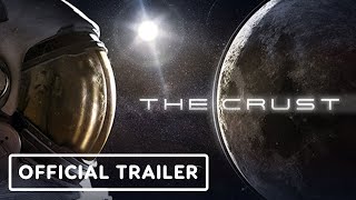 The Crust – Official Early Access Launch Trailer