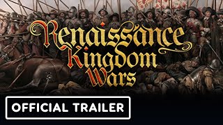 Renaissance Kingdom Wars – Official Early Access Launch Trailer