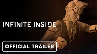 Infinite Inside – Official Launch Trailer