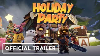 Holiday Party – Official Gameplay Trailer