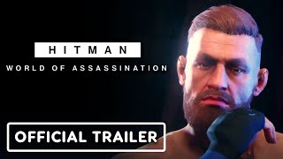 Hitman: World of Assassination – Official The Disruptor Trailer (ft Conor McGregor)