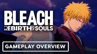 Bleach Rebirth of Souls – Official Gameplay Overview Trailer