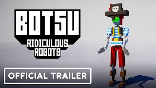 Botsu: Ridiculous Robots – Official Early Access Trailer