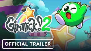 Gimmick! 2 – Official Gameplay Reveal Trailer