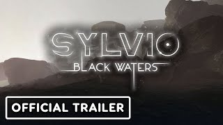 Sylvio: Black Waters – Official Launch Trailer