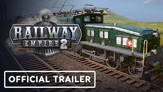 Railway Empire 2: High Voltage DLC – Official Launch Trailer